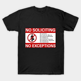 No Soliciting T-Shirt